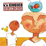 k's CHOICE - Cocoon Crash