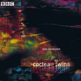 Cocteau Twins - BBC Sessions