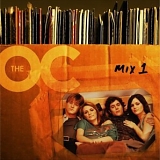 Soundtrack - Music FromThe OC: Mix 1