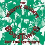 Mighty Mighty Bosstones - Don't Know How To Party