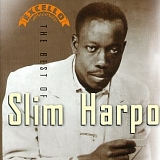 Slim Harpo - Best of