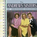 The Andrews Sisters - 50th Anniversary Collection