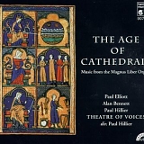 Various artists - The Age of Cathedrals: Music from the Magnus Liber Organi