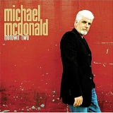 Michael McDonald - Motown Two