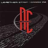Leaether Strip - Carry Me