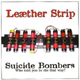 Leaether Strip - Suicide Bombers (CD5")