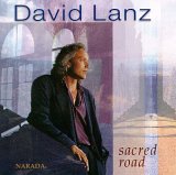 David Lanz - Sacred  Road