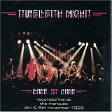 Twelfth Night - Live And Let Live