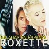 Roxette - Roxette Baladas en Español