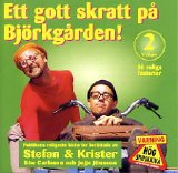 Stefan & Krister - Ett gott skratt på Björkgården 2