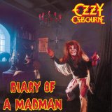 Ozzy Osbourne - Diary Of A Madman (Original Studio Recording)