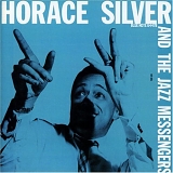 Horace Silver - Horace Silver & the Jazz Messengers