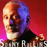 Sonny Rollins - +3