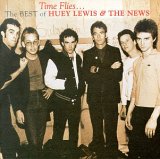 Huey Lewis & The News - Time Flies: The Best of