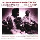 L. Subramaniam - Alla Rakha - India's Master Musicians In Concert