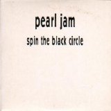Pearl Jam - Spin The Black Circle (Promotional Copy)