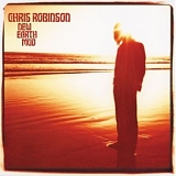 Chris Robinson - New Earth Mud (+dvd)