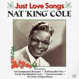 Nat 'King' Cole - Just Love Songs