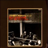 Johnny Hodges - Soloist, With Billy Strayhorn and the Orchestra