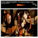 Chico Hamilton with Eric Dolphy - The Original Ellington Suite