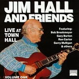 Jim Hall - Jim Hall and Friends Live at Town Hall, Vol. 2