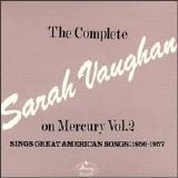 Sarah Vaughan - The Complete Sarah Vaughan On Mercury - Vol. 2