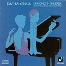 Dave McKenna - Dancing in the Dark and Other Music of Arthur Schwartz