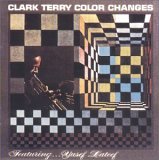 Clark Terry - Color Changes