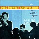 Shelly Manne and His Men - Boss Sounds