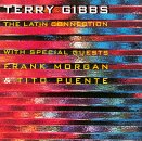Terry Gibbs - The Latin Connection