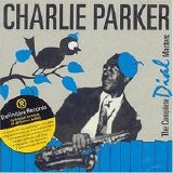 Charlie Parker - The Complete Dial Masters