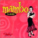 Various artists - Mambo Jambo Disc One: Mucho Mambo