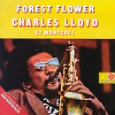 Charles Lloyd - Forest Flower / Soundtrack