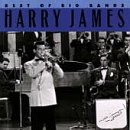 Harry James - Best Of the Big Bands
