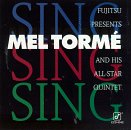 Mel Tormé and his All-Star Quintet - Sing, Sing, Sing