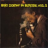 Eric Dolphy - Eric Dolphy in Europe, Vol. 2
