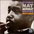 Nat Adderley - Much Brass