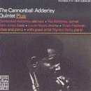Cannonball Adderley - The Cannonball Adderley Quintet Plus