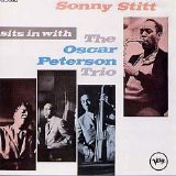 Sonny Stitt - Sits In With the Oscar Peterson Trio