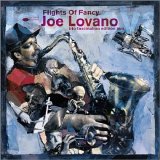Joe Lovano - Flights Of Fancy: Trio Fascination, Vol. 2