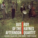 Roy Haynes Quartet - Out Of the Afternoon
