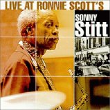 Sonny Stitt - Live at Ronnie Scott's