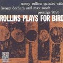 Sonny Rollins - Rollins Plays for Bird