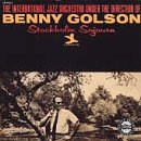 Benny Golson - Stockholm  Sojourn