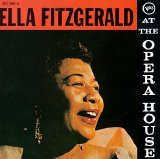 Ella Fitzgerald - At the Opera House