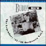 Buddy Rich - The Legendary '47-'48 Orchestra  Vol 1
