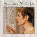 Susannah McCorkle - Someone To Watch Over Me: The Songs Of George Gershwin
