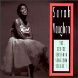 Sarah Vaughan - The George Gershwin Songbook, Volume 1