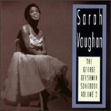 Sarah Vaughan - The George Gershwin Songbook, Volume 2