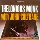Thelonious Monk - Thelonius Monk With John Coltrane